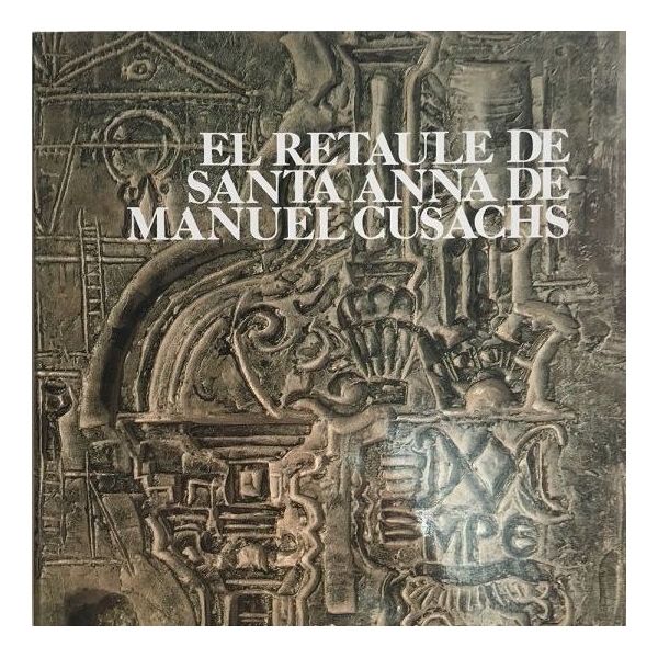 Manuel Cusachs|El retaule de Santa Anna